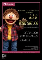 Głównym elementem graficznym plakatu jest duża, sympatyczna lalka teatralna przypominająca muppeta. Lalka ma brązowe, potargane włosy, duży czerwony nos, szeroki uśmiech i jest ubrana w żółtą koszulkę, kraciastą koszulę oraz jeansy. Tło plakatu jest czarn