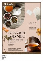 Plakat w estetyce „eco” i minimalistycznej. Zawiera zdjęcia filiżanki herbaty, miseczek z suszonymi ziołami oraz torebki herbaty. Całość utrzymana w stonowanych beżach i brązach z akcentem pomarańczowych kwiatów.