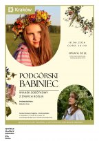 Zdjęcia dziewcząt mających zdobne roślinne, kwiatowe wianki na głowach. Obok na plakacie również zdjęcia wiązanek kwiatowych.