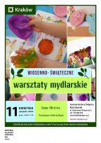 Wiosenno-świąteczne warsztaty mydlarskie 11.04.2025